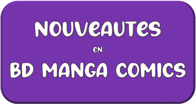 nouveaute bd manga comics