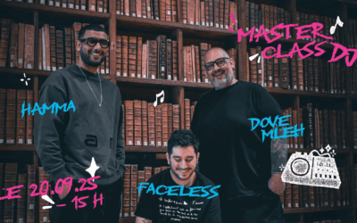 Masterclass DJ : Hamma, Faceless & Dove MLEH