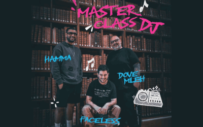 Masterclass DJ : Hamma, Faceless & Dove MLEH