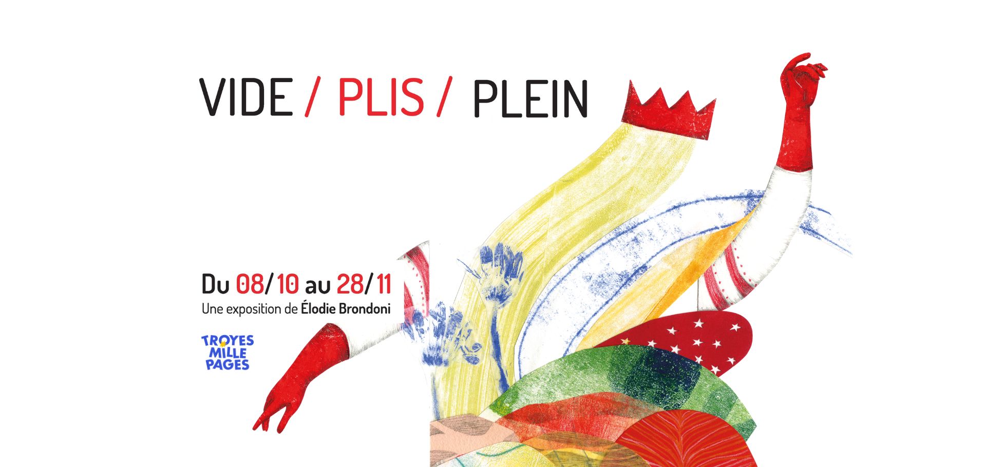 VIDE / PLIS / PLEIN – Exposition